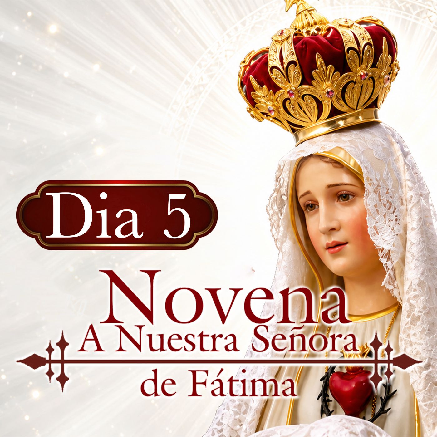 Novena a Nuestra Señora de Fátima 🌹 Día 5