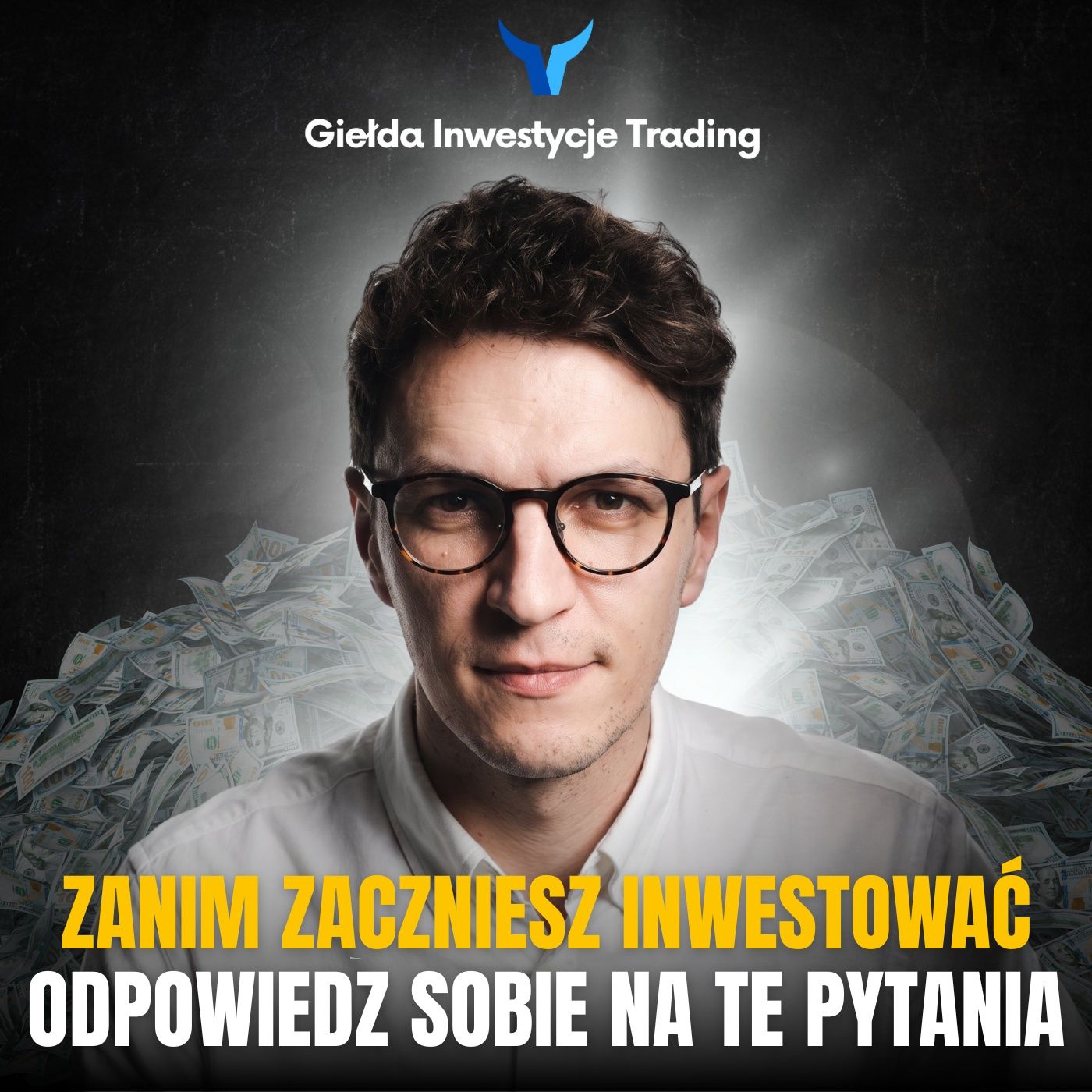 #20 Zanim zaczniesz inwestować, odpowiedz sobie na te pytania episode artwork