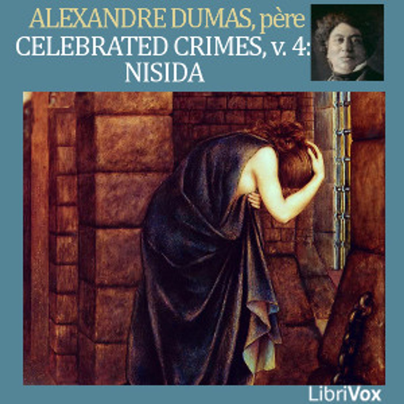 Alexandre Dumas - Celebrated Crimes, Vol. 4: Part 3: Nisida (version 2) podcast artwork