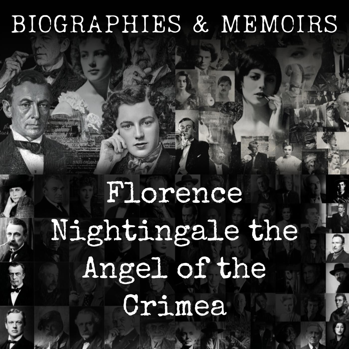 Florence Nightingale the Angel of the Crimea