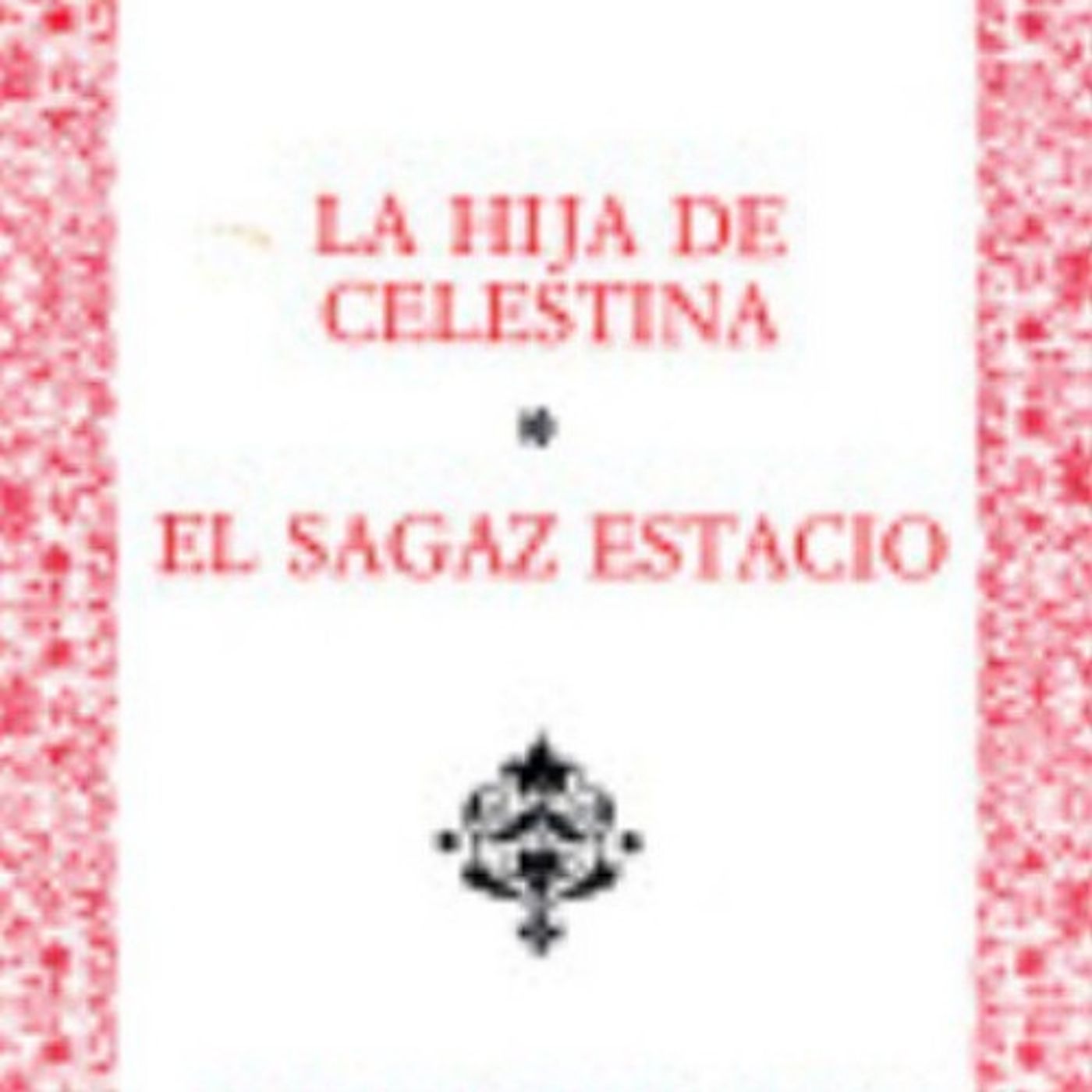 (Resumen) El sagaz Estacio - Alonso Jeronimo de Salas Barbadillo
