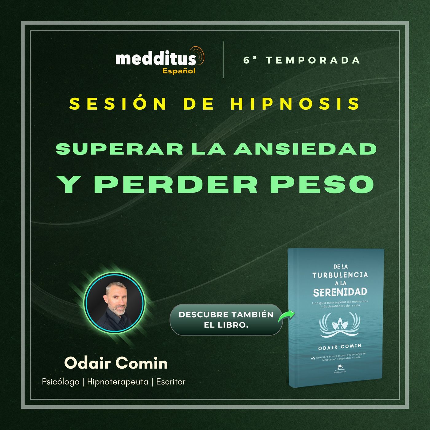 198 | Hipnosis para Superar la Ansiedad y Perder Peso | Odair Comin