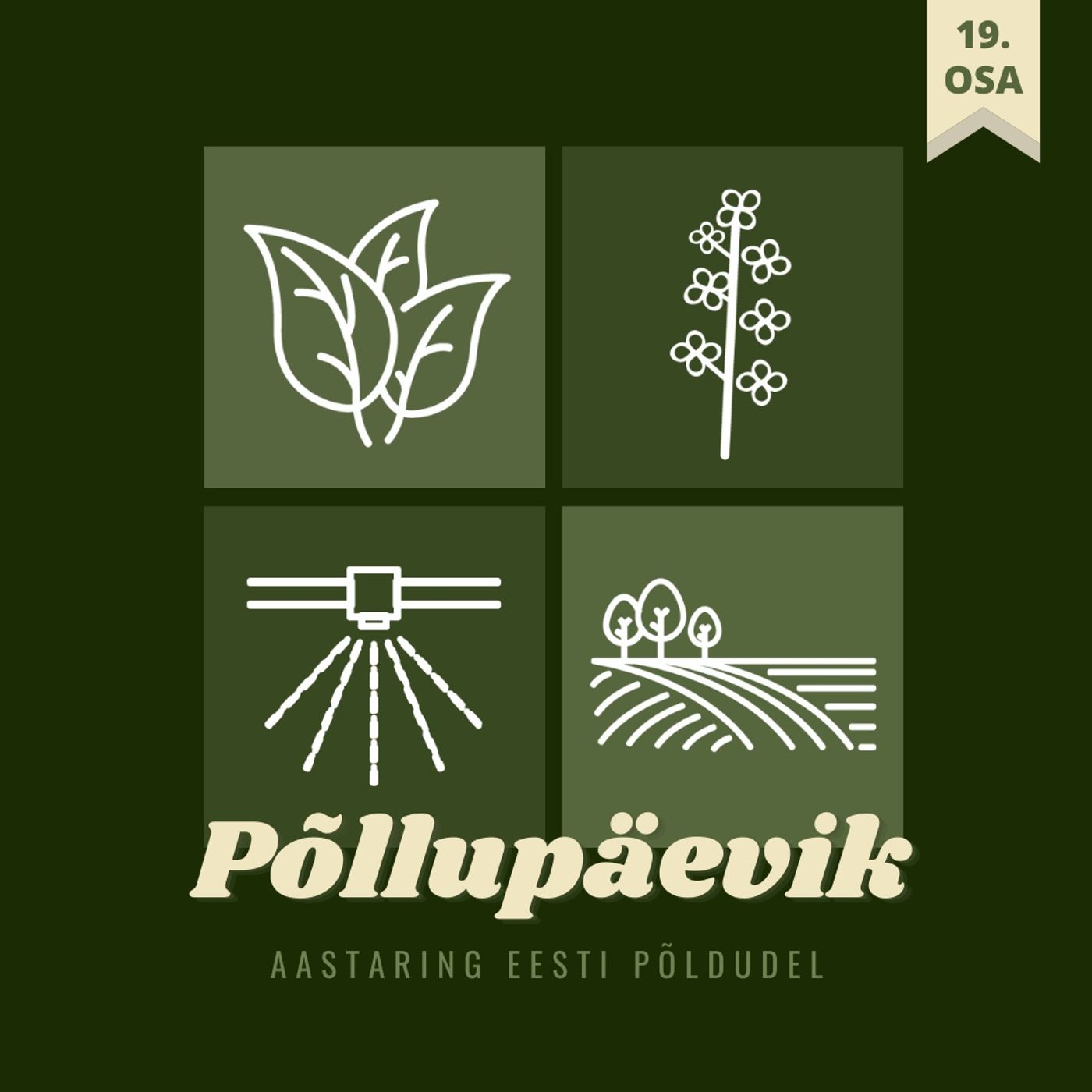 Põllupäevik 19 I 2022. Haigustõrje ja leheväetamine juunis