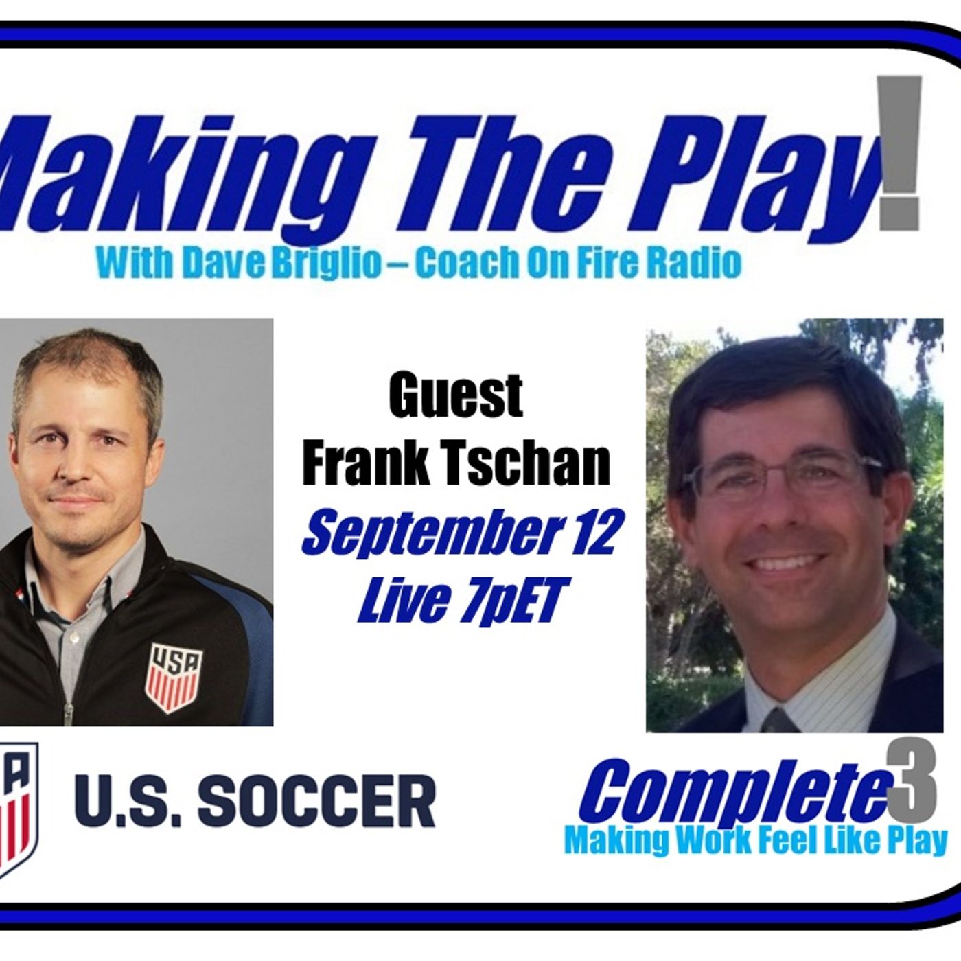 Making The Play #21: Frank Tschan, Dir. of Coaching, US Soccer episode artwork