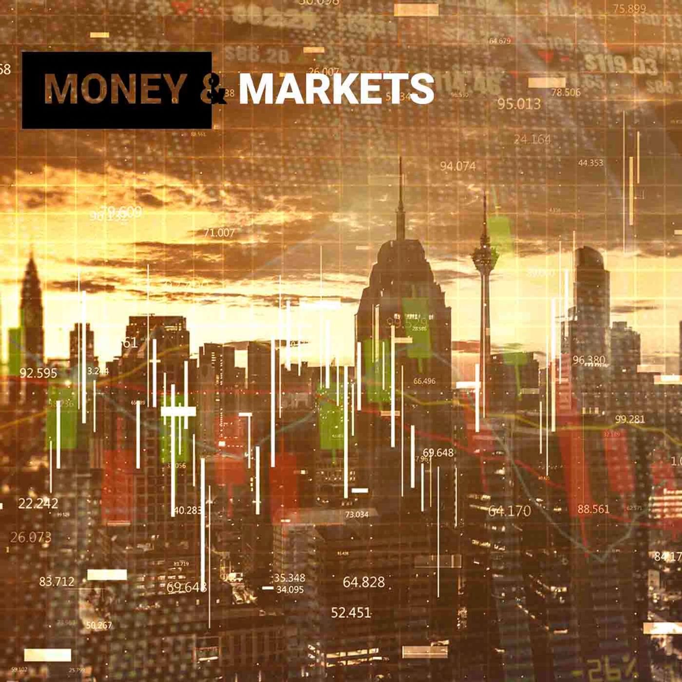 Money & Markets