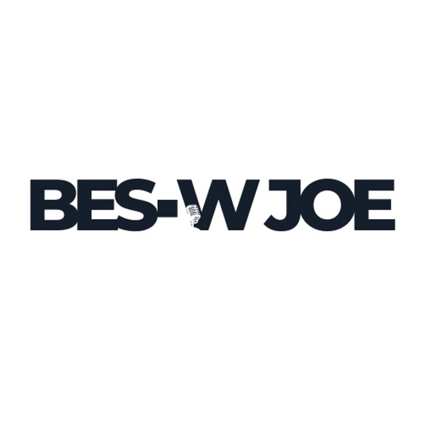 BES w MR Joe. podcast artwork