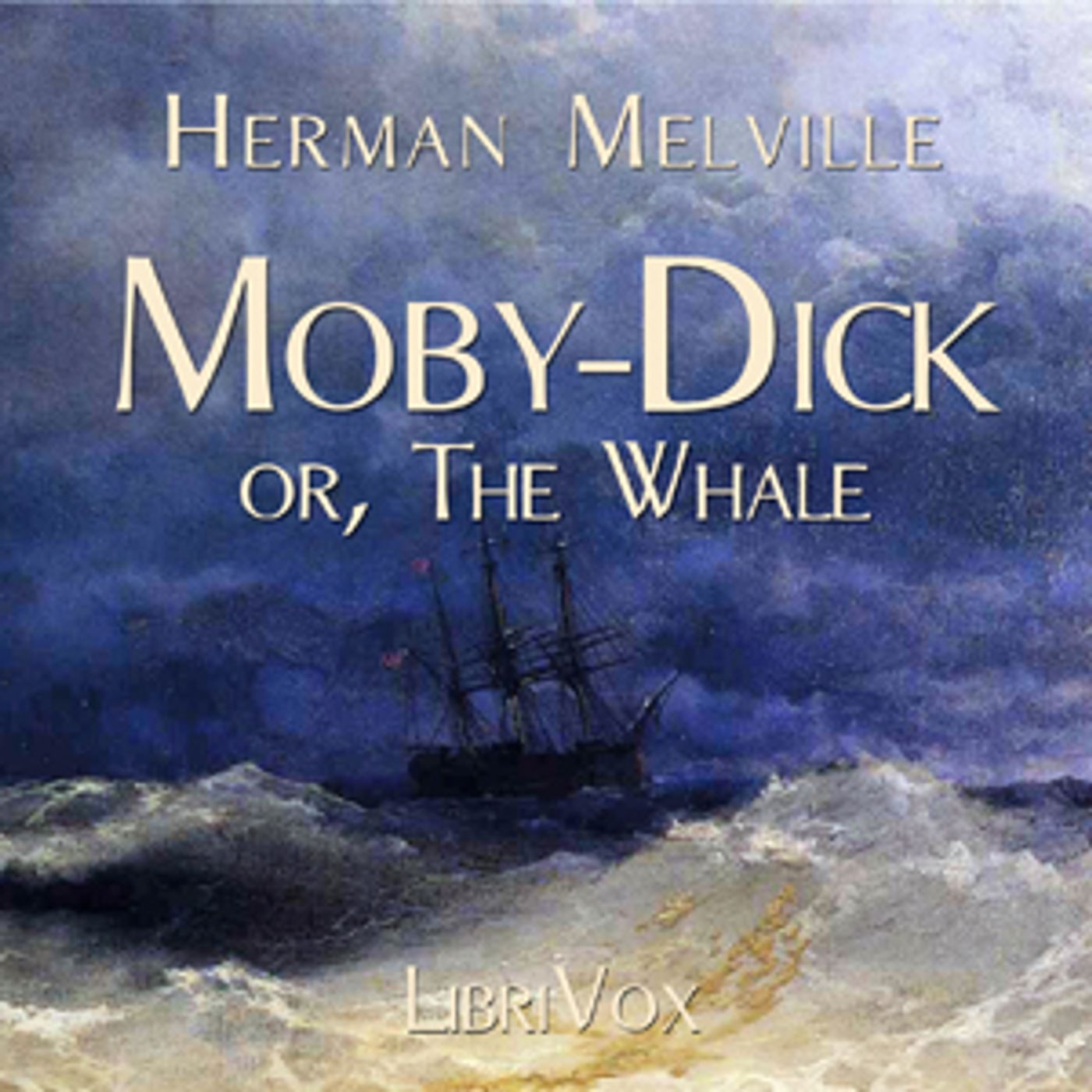 Moby Dick, or the Whale by Herman Melville podcast artwork