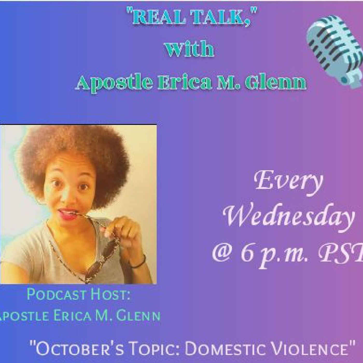 Real talk with Apostle Erica M. Glenn