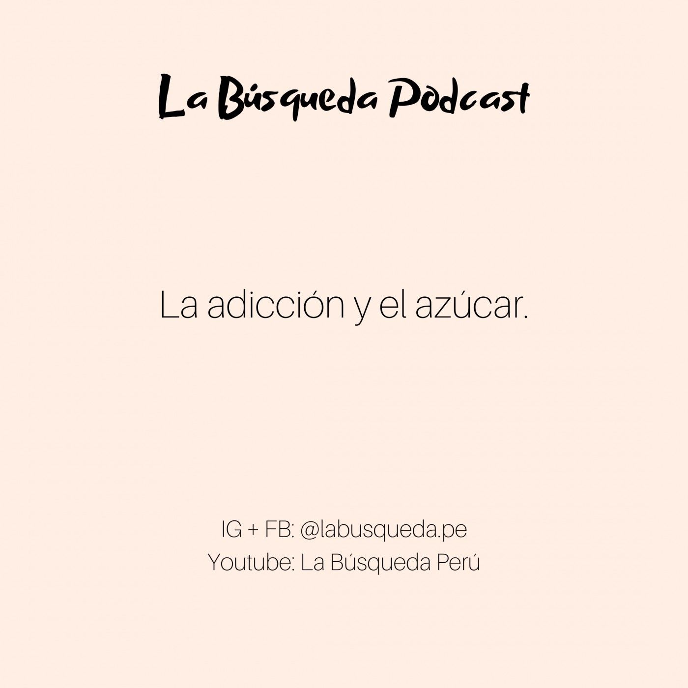 La Búsqueda Podcast.