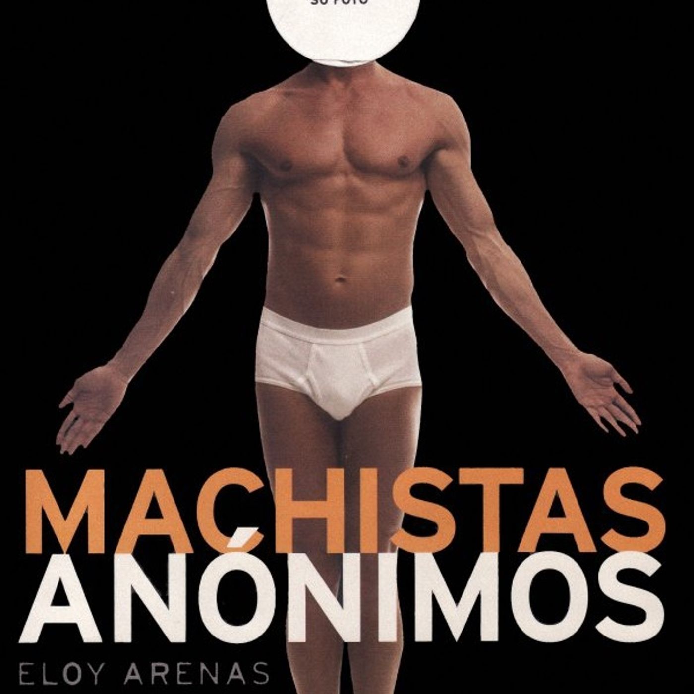 Machistas anonimos - Eloy Arenas