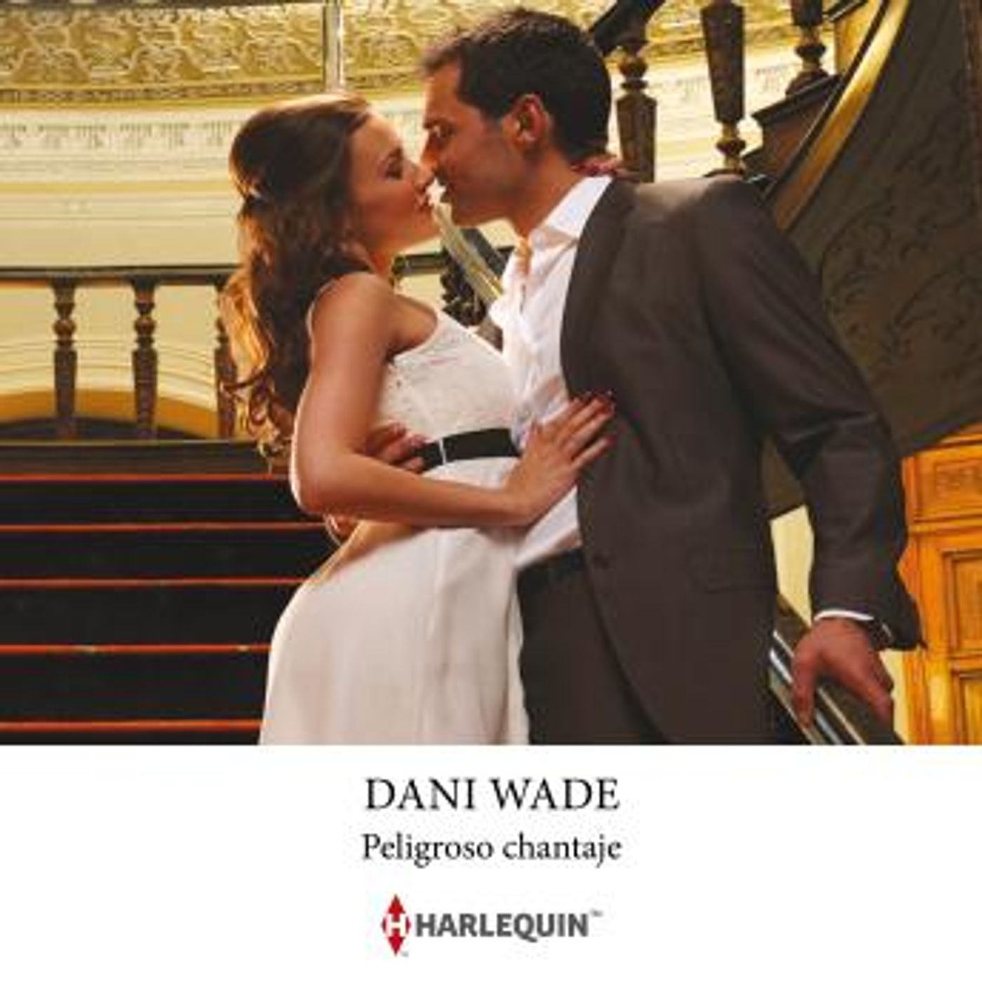 [Spanish] - Peligroso chantaje by Dani Wade episode artwork