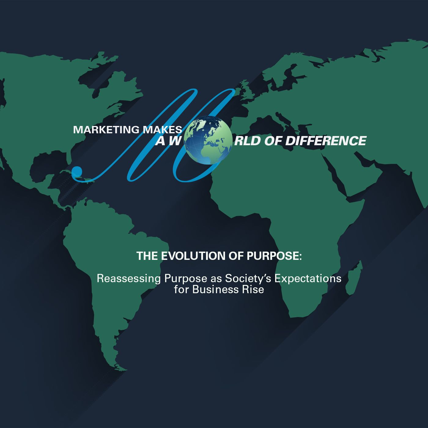 MARKETING MAKES A WORLD OF DIFFERENCE