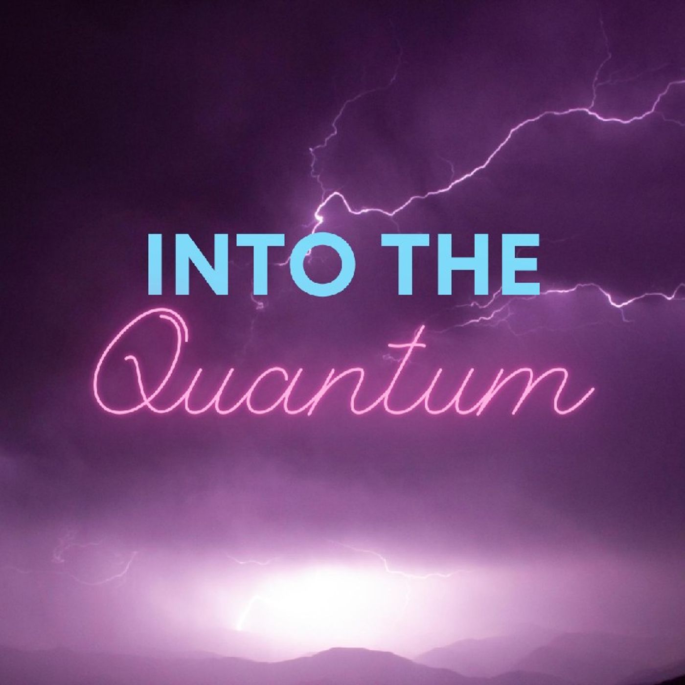 Into The Quantum! episode artwork