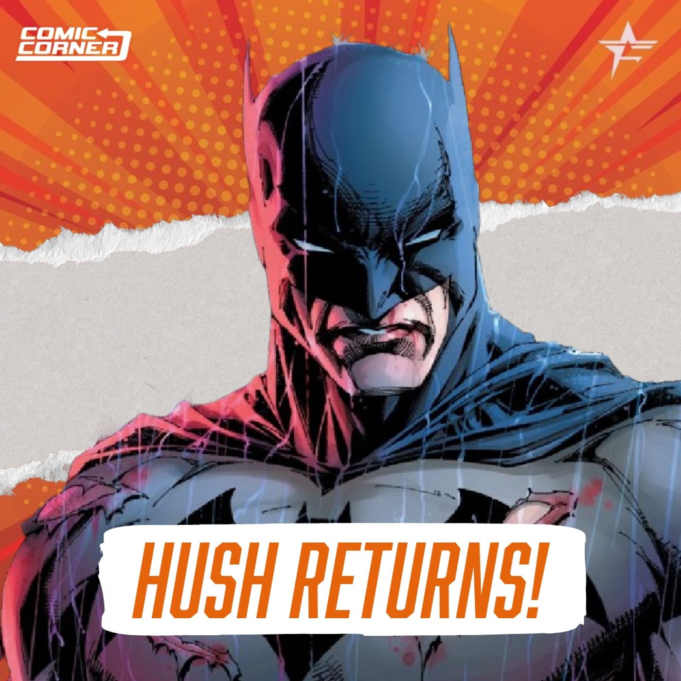 Comic Corner - Does Hush 2 Live Up To The Hype?