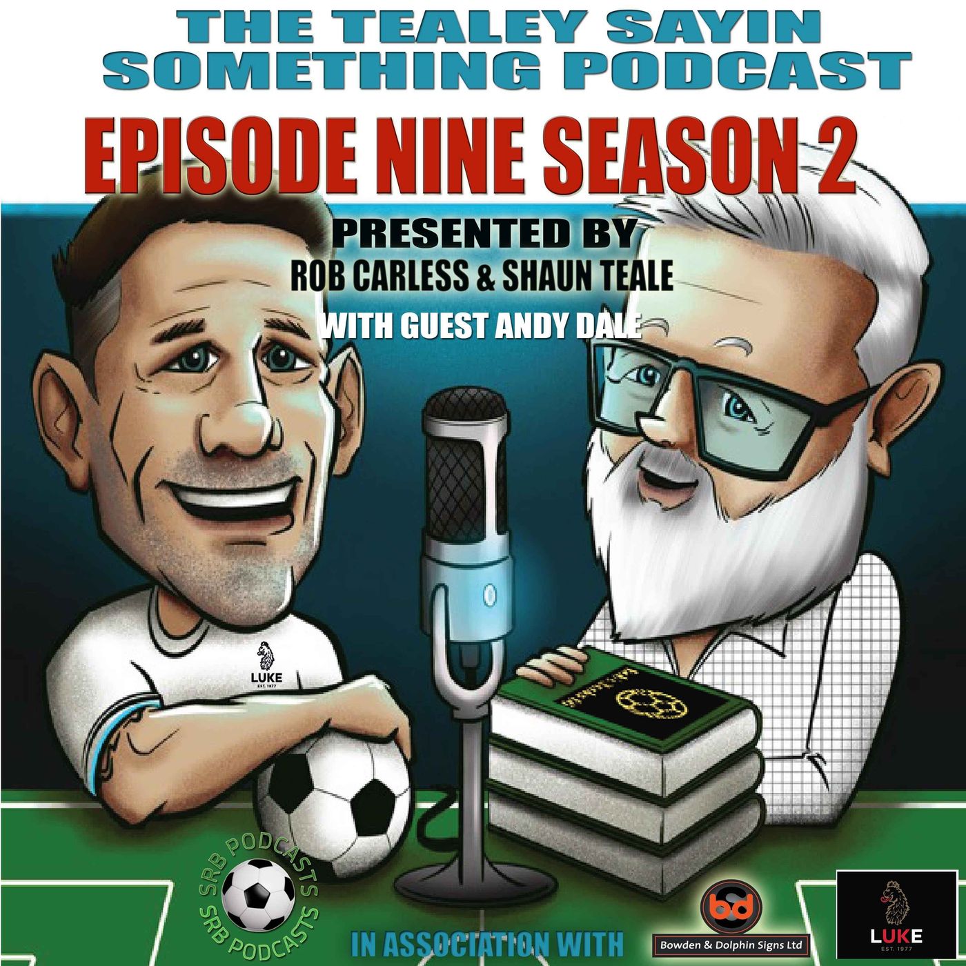 Tealey Sayin Something Episode 9 Season 2