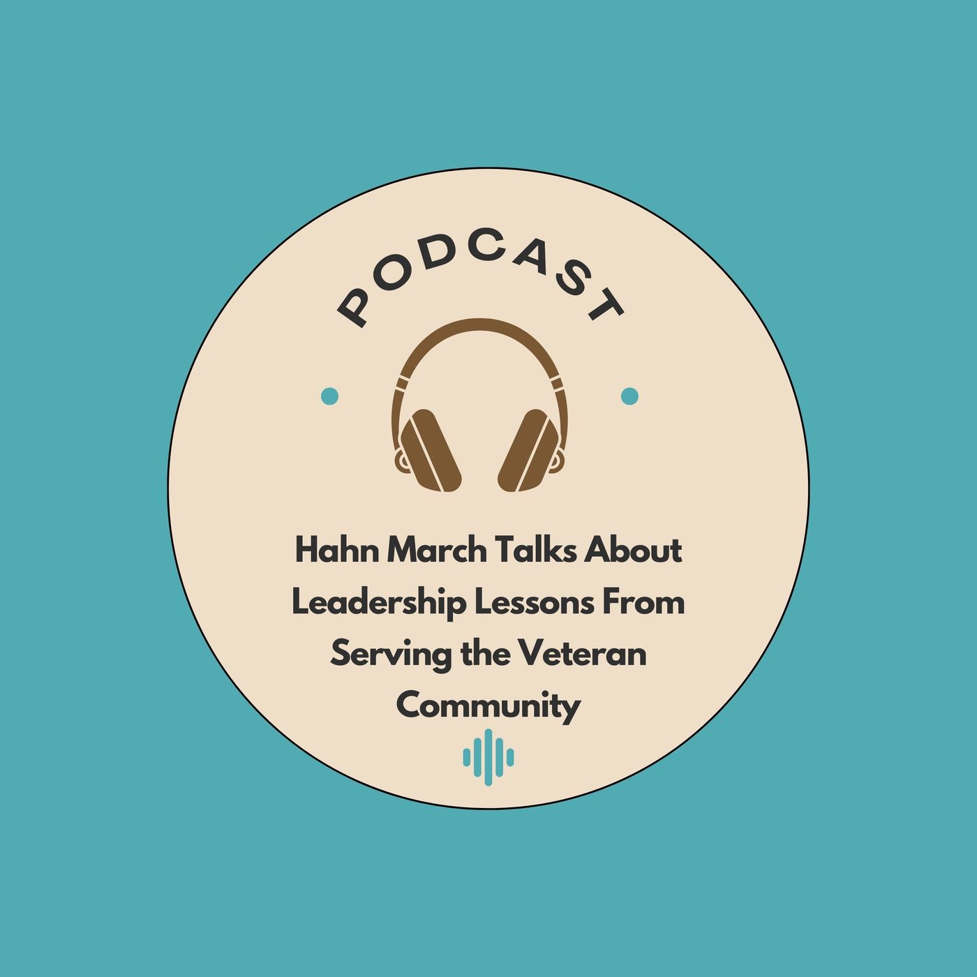 Hahn March Talks About Leadership Lessons From Serving the Veteran Community