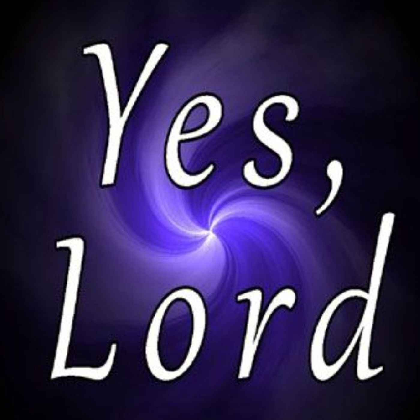 Episode 22 - What Will Your: "Yes" Do For The Kingdom: The Power Of Yes episode artwork