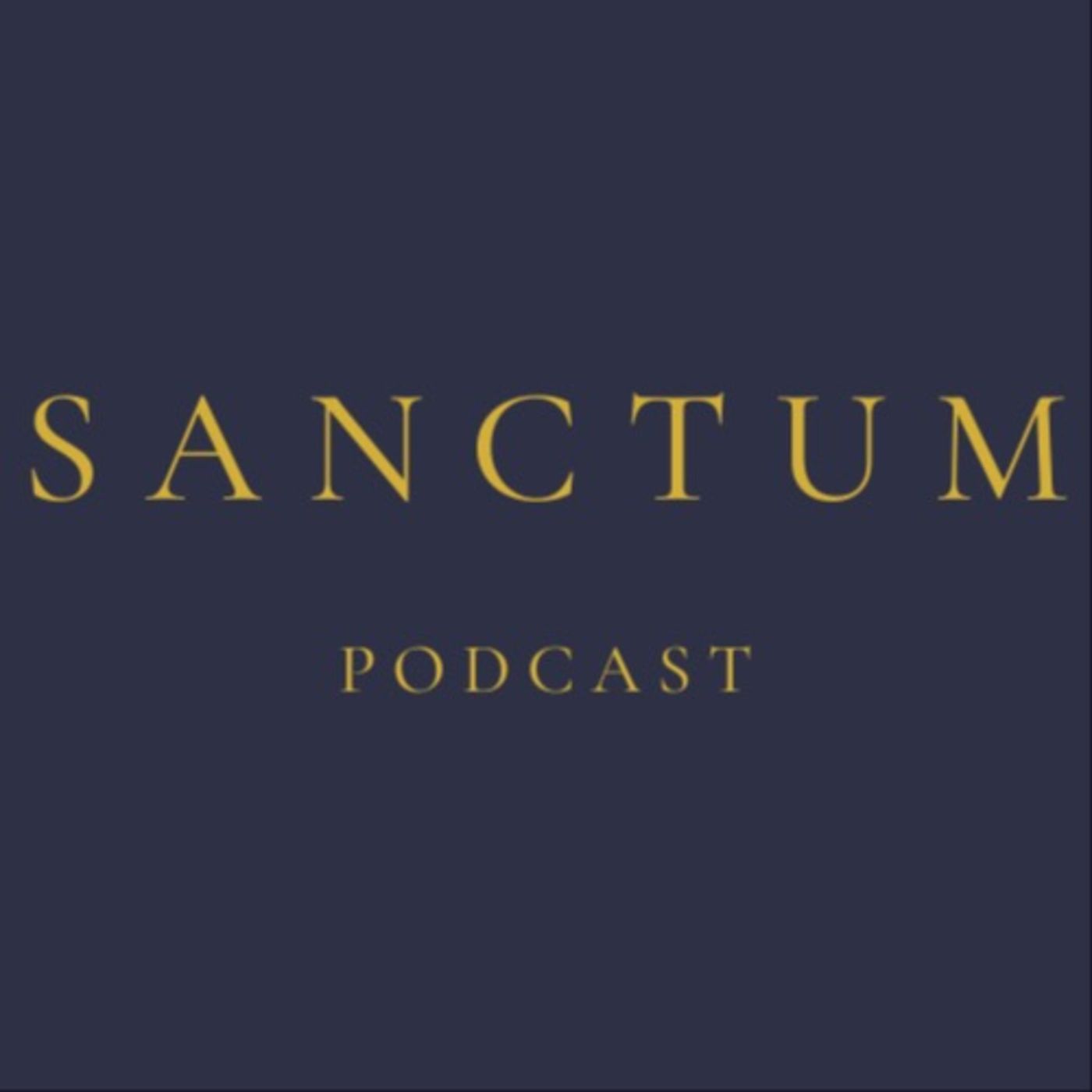Sanctum Podcast