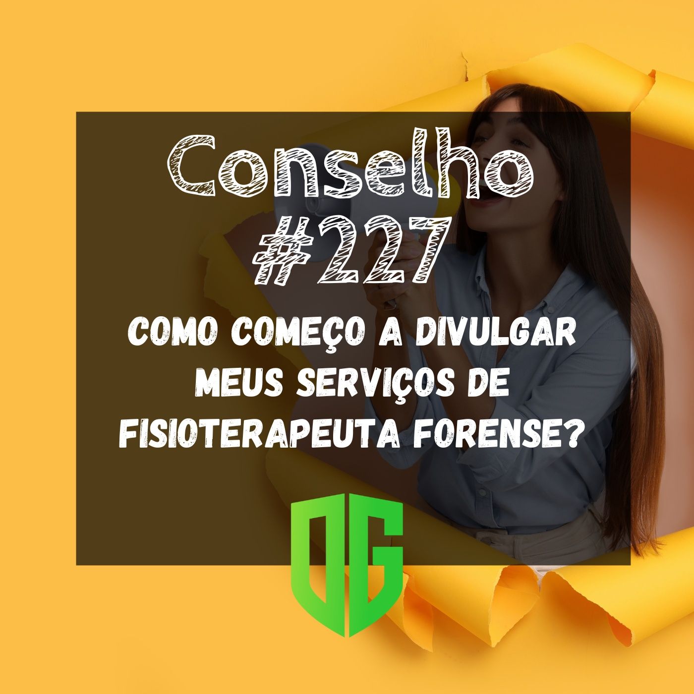 Conselho #227 - Como começo a divulgar meus serviços de Fisioterapeuta Forense? episode artwork