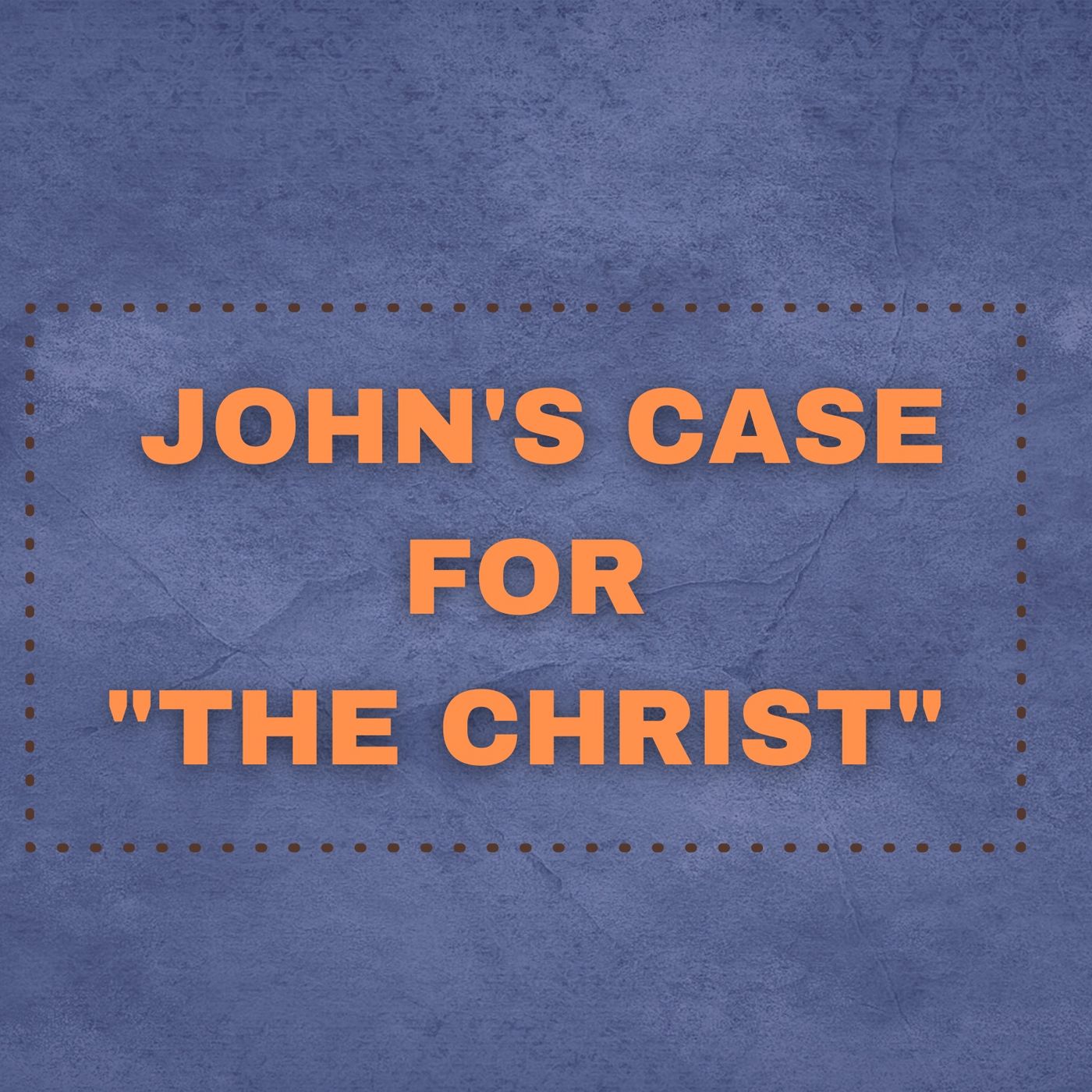 John's Case for "The Christ" episode artwork