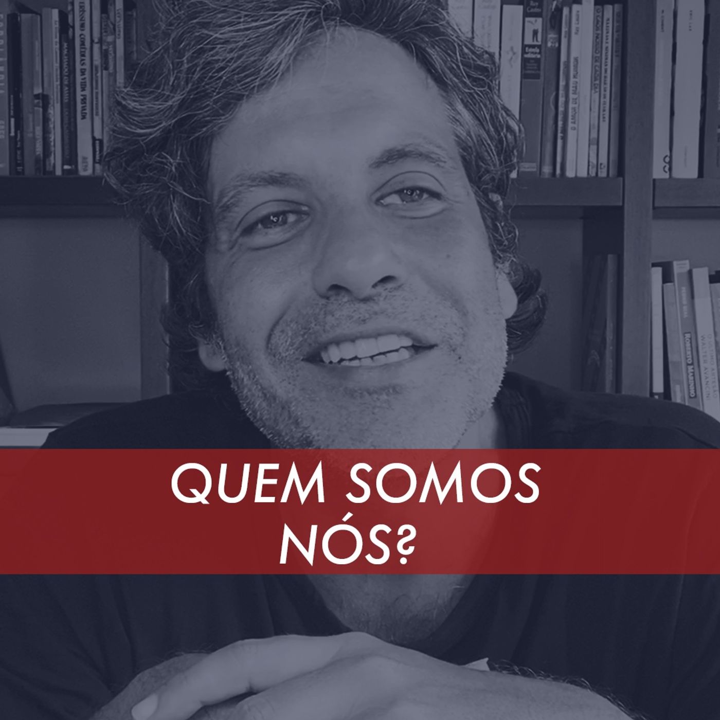 Quem Somos Nós? episode artwork