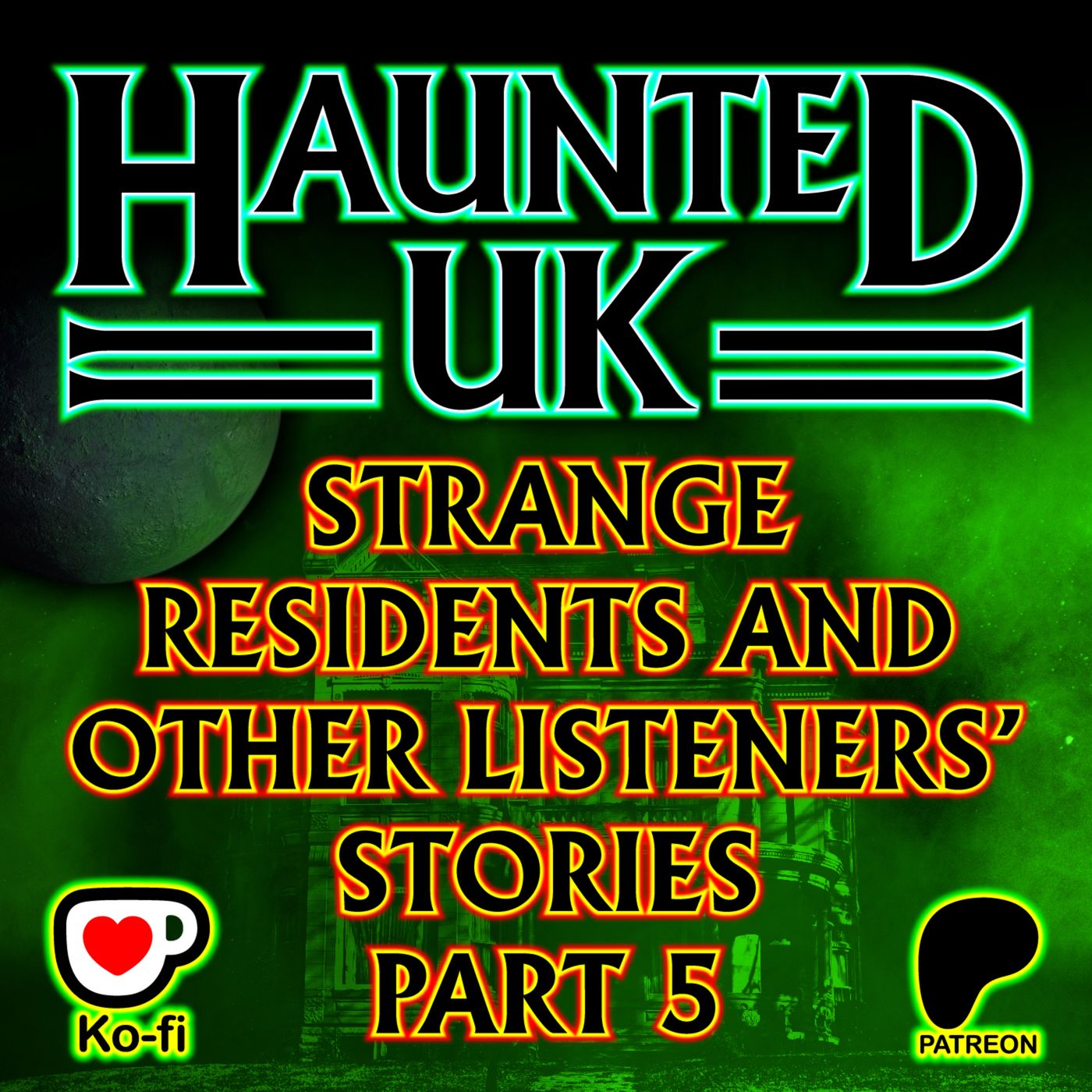 S05-E10 - Strange Residents and Other Listeners’ Stories - Part 5