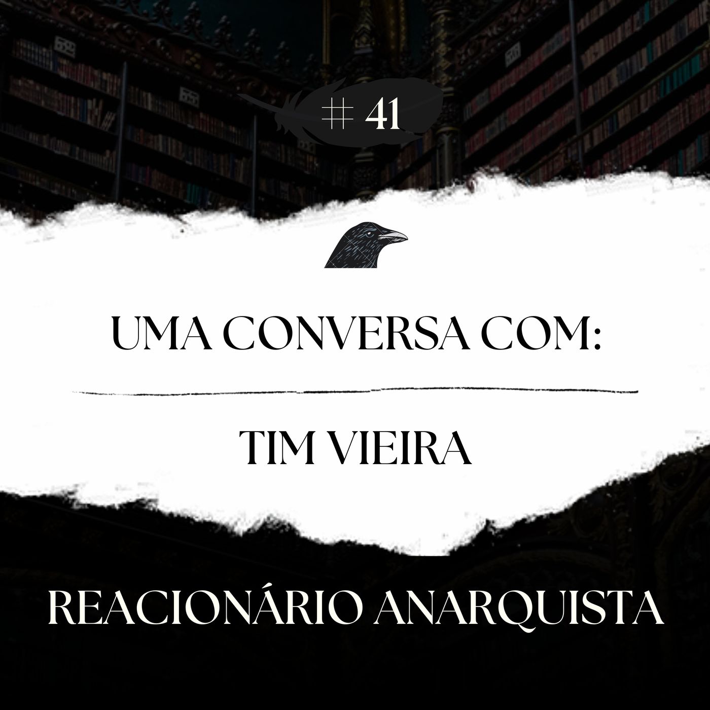 Episódio 41 - Uma Conversa com Tim Vieira - Pt.2