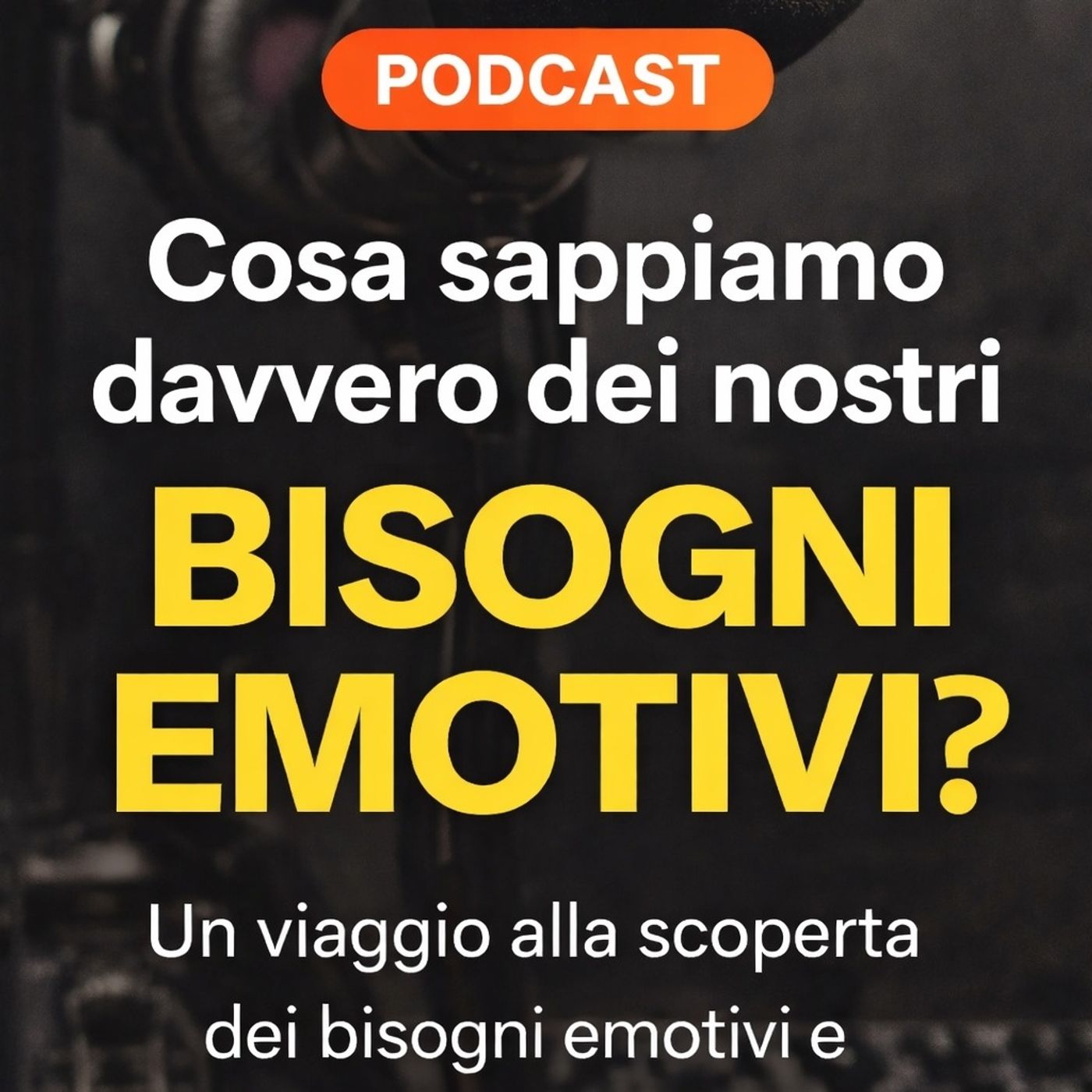I bisogni emotivi da non trascurare episode artwork