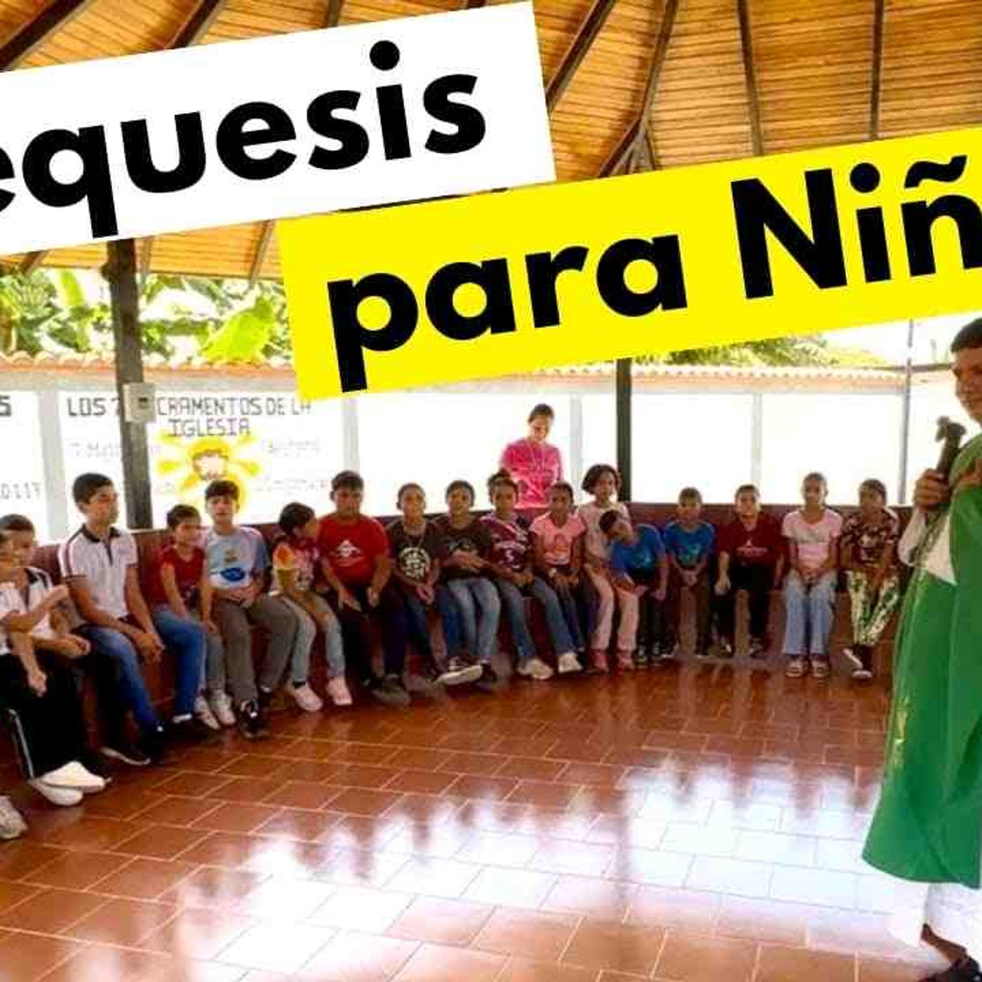Catequesis para Niños 3 ✅ con el Padre Marcos Galvis(MP3_160K) episode artwork