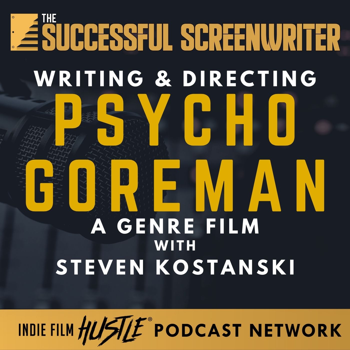 The Successful Screenwriter with Geoffrey D Calhoun: Screenwriting Podcast