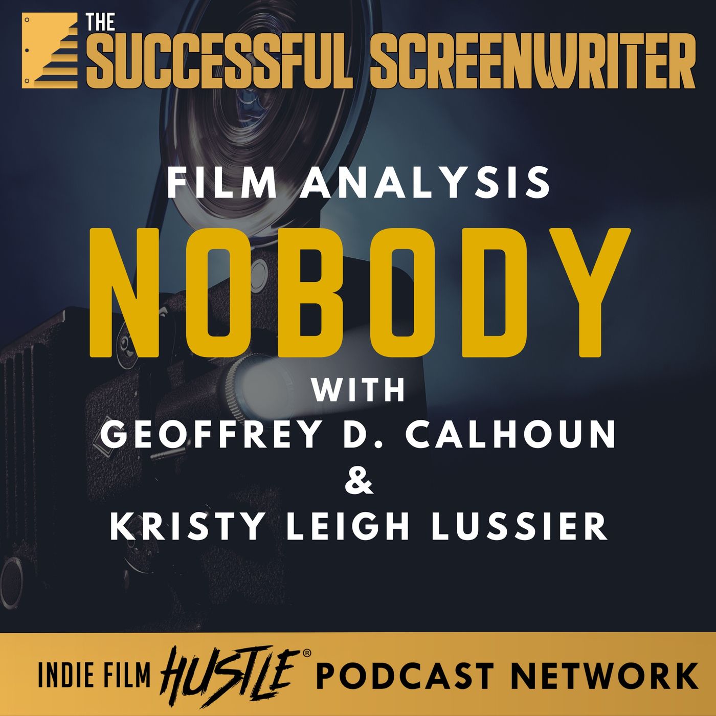 The Successful Screenwriter with Geoffrey D Calhoun: Screenwriting Podcast