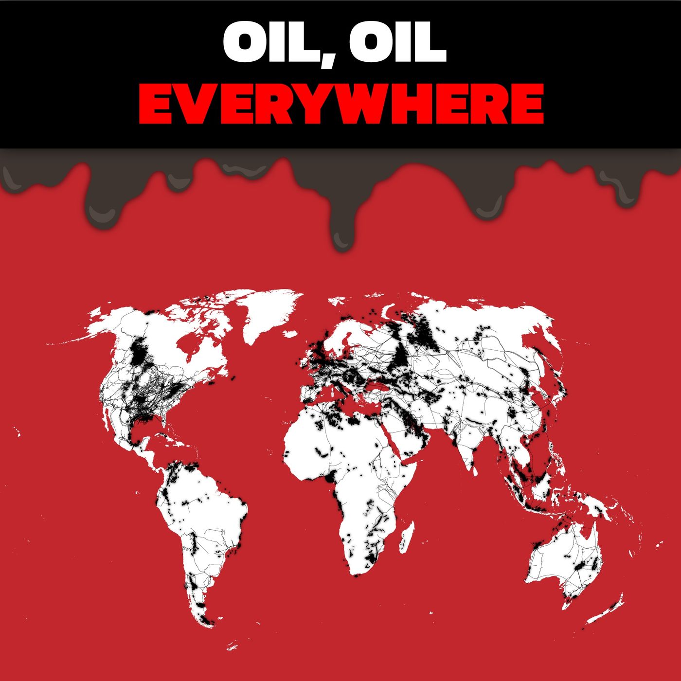 Geography Is Petroleum: The Gooey Liquid That Makes The World Go Round