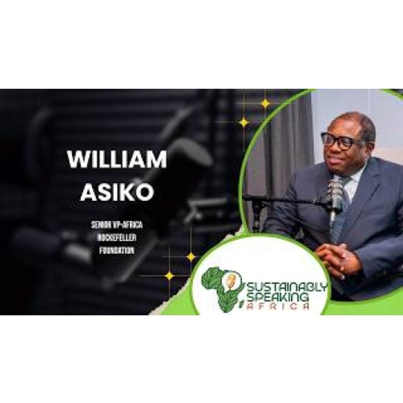 Money Markets and Mindsets_ William Asiko on Africas Development Pathways episode artwork