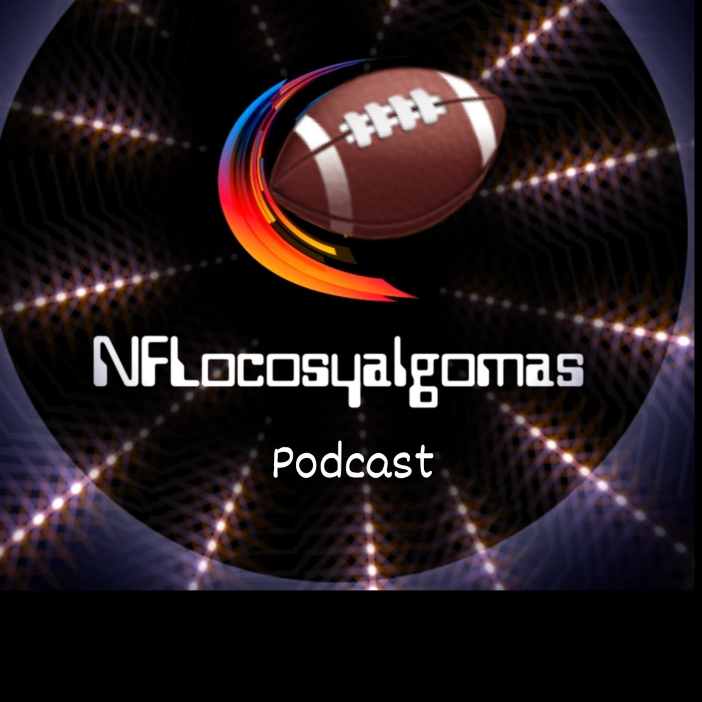 NFLocos de Corazon Podcast