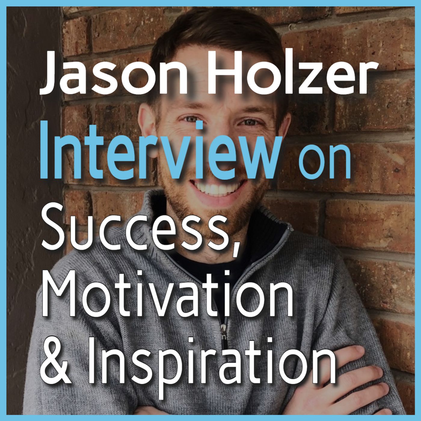 Success, Motivation & Inspiration