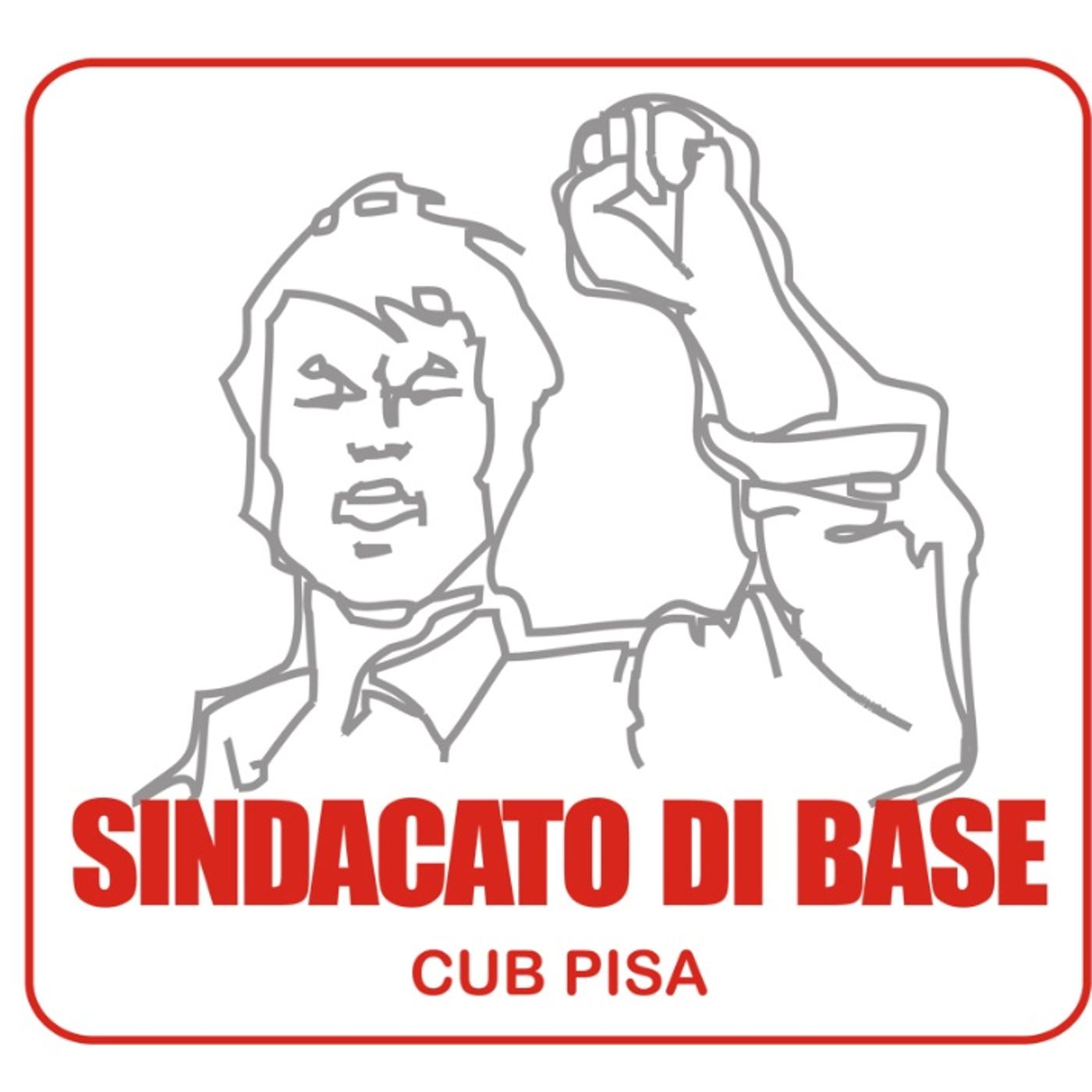 Sindacato di Base - CUB PISA