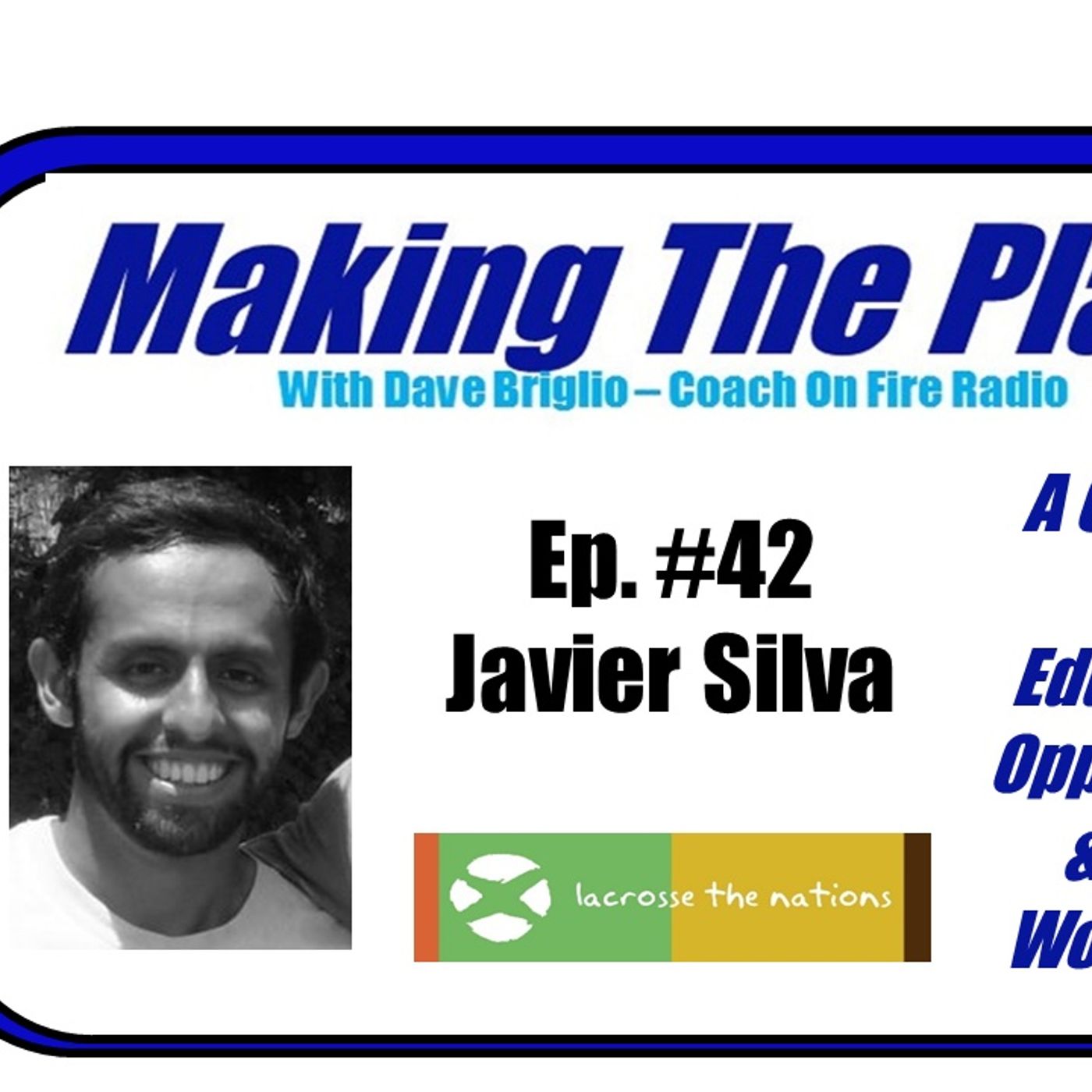 Making The Play with Dave Briglio