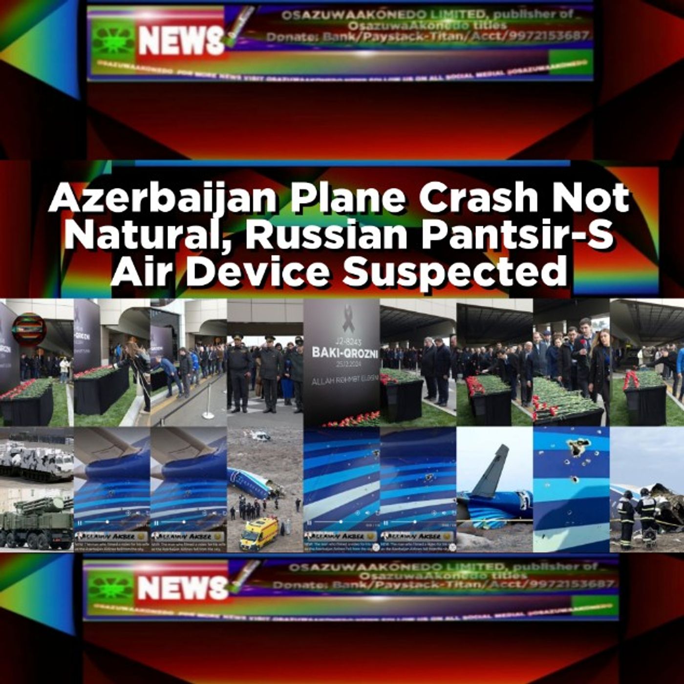 Azerbaijan Plane Crash Not Natural, Russian Pantsir-S Air Device Suspected episode artwork