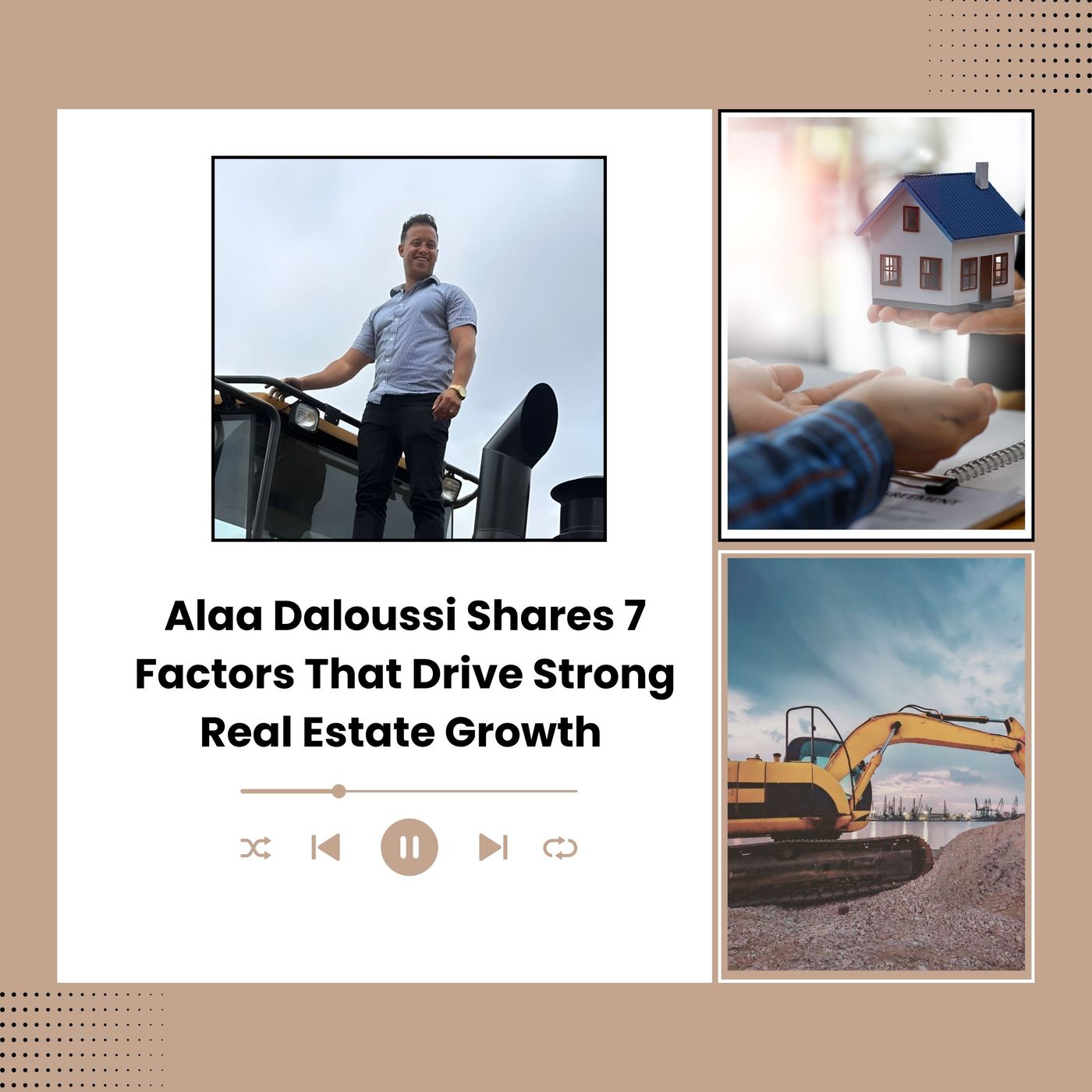 Alaa Daloussi Shares 7 Factors That Drive Strong Real Estate Growth episode artwork