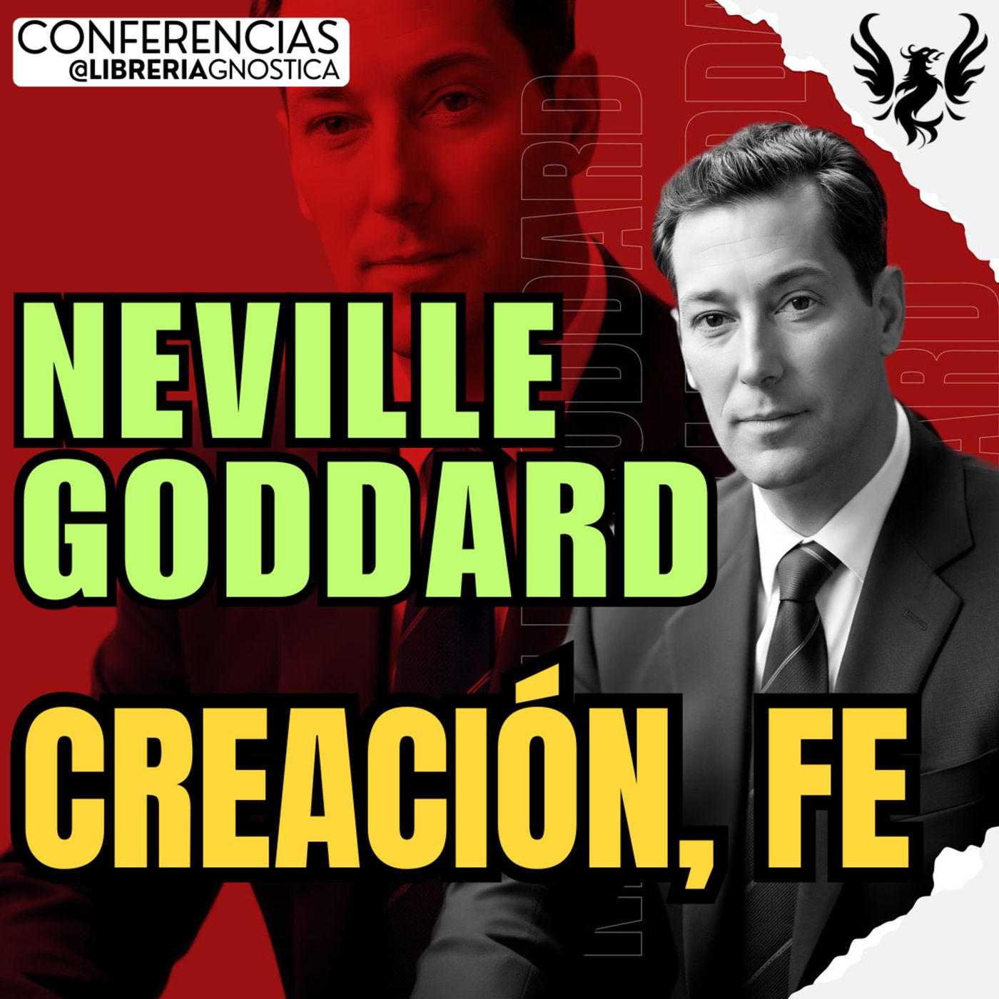 NEVILLE GODDARD ❯ Creacion, Fe 🔥 Conferencia Completa 💫 Ley de la Asuncion episode artwork