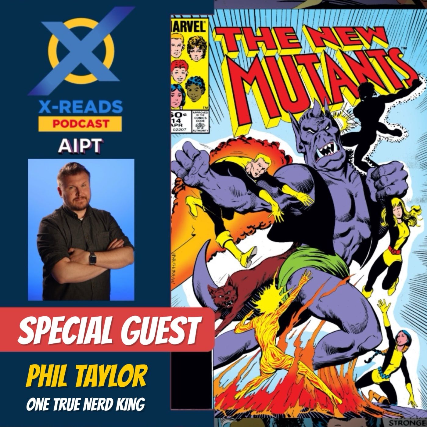 EP 139: New Mutants - S’ym-ple Murder? Illyana Rasputin Claps Back! With Special Guest One True Nerd King