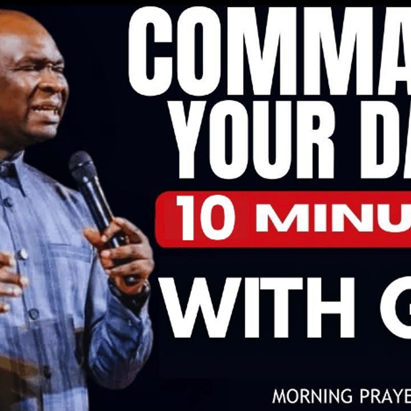 Prayer By Grace – 10 Minutes Powerful Morn...