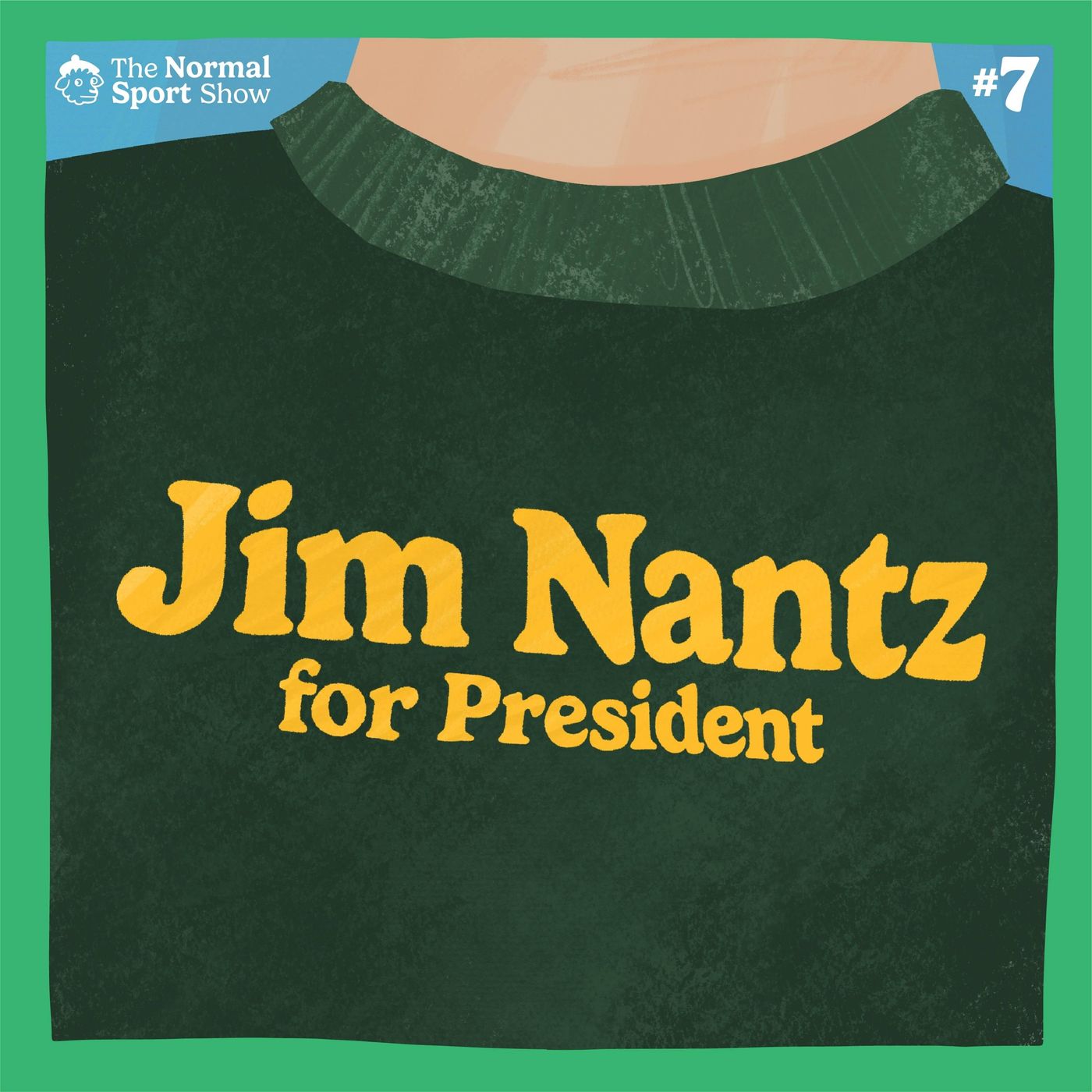 Jim Nantz Could be President — Episode #7 Jim Nantz Could be President — Episode #7