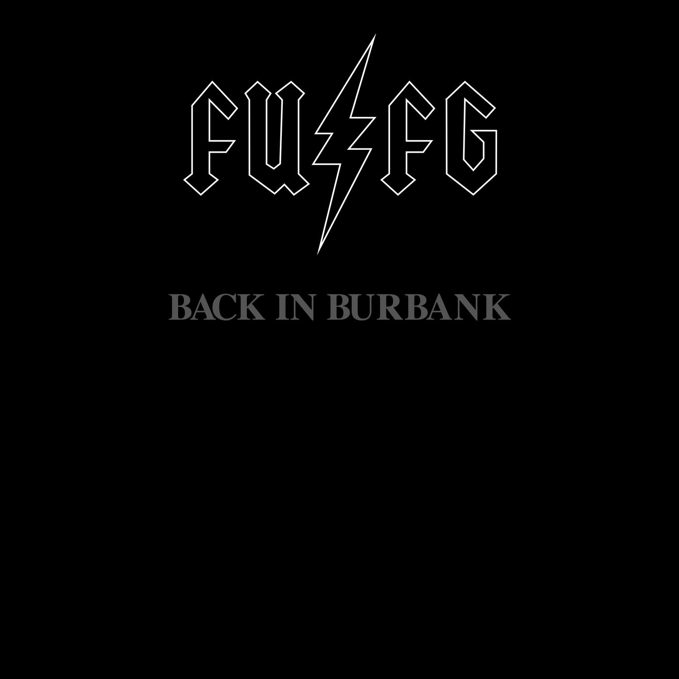 FU Fat Guys Season 3: Back in Burbank Episode 2 of 3 The Final Season