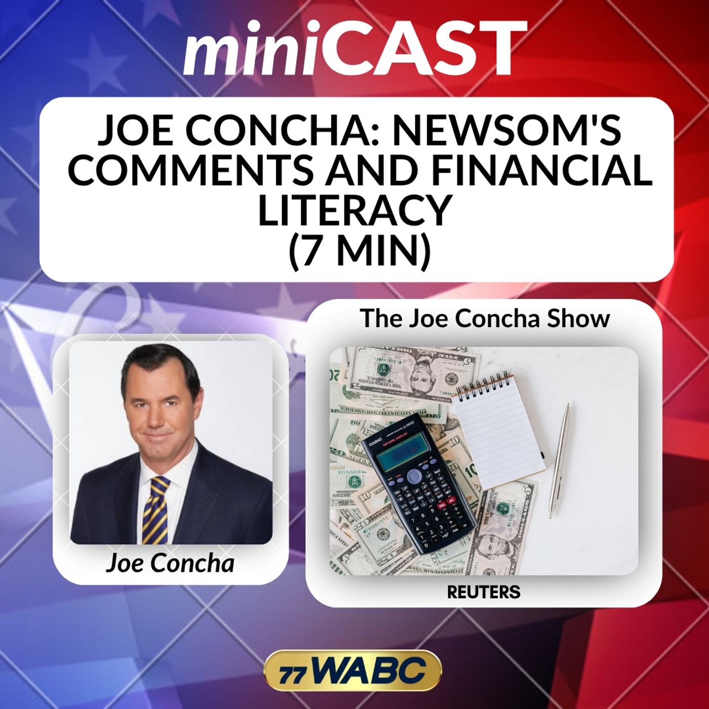 Joe Concha: Newsom's Comments And Financial Literacy (7 Min) episode artwork