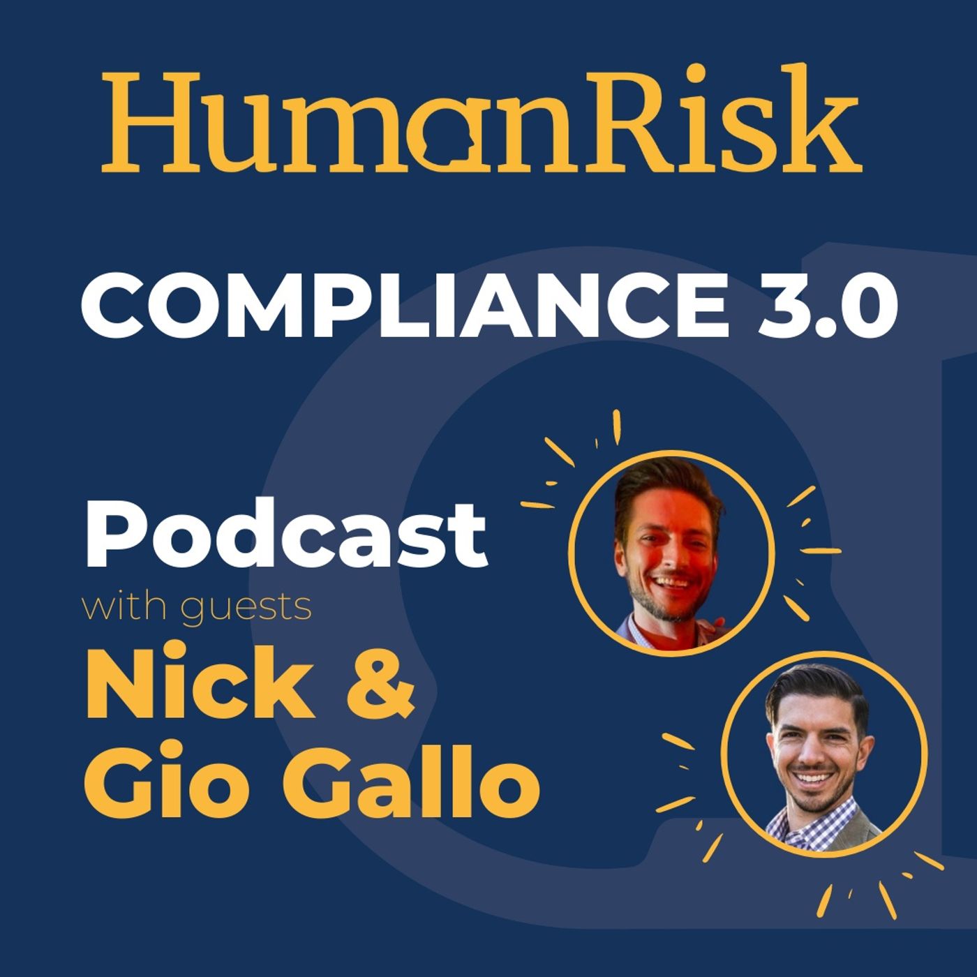 Nick & Gio Gallo on Compliance 3.0