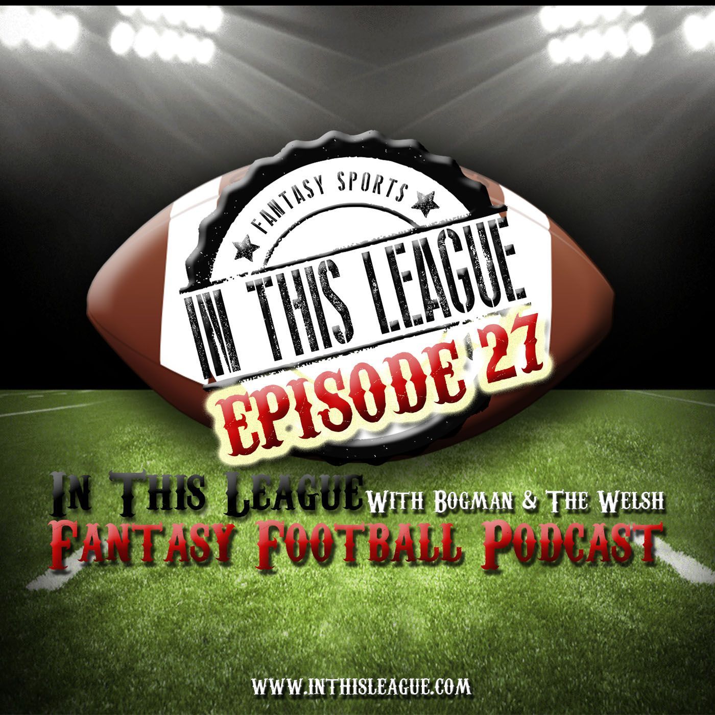 Episode 27 - Week 6 With Mike Honcho From In This League episode artwork