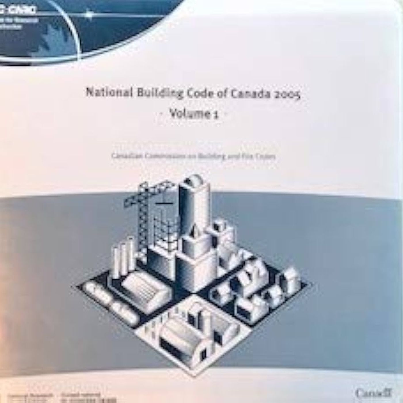 National Building Code of Canada 2005 Volume 1