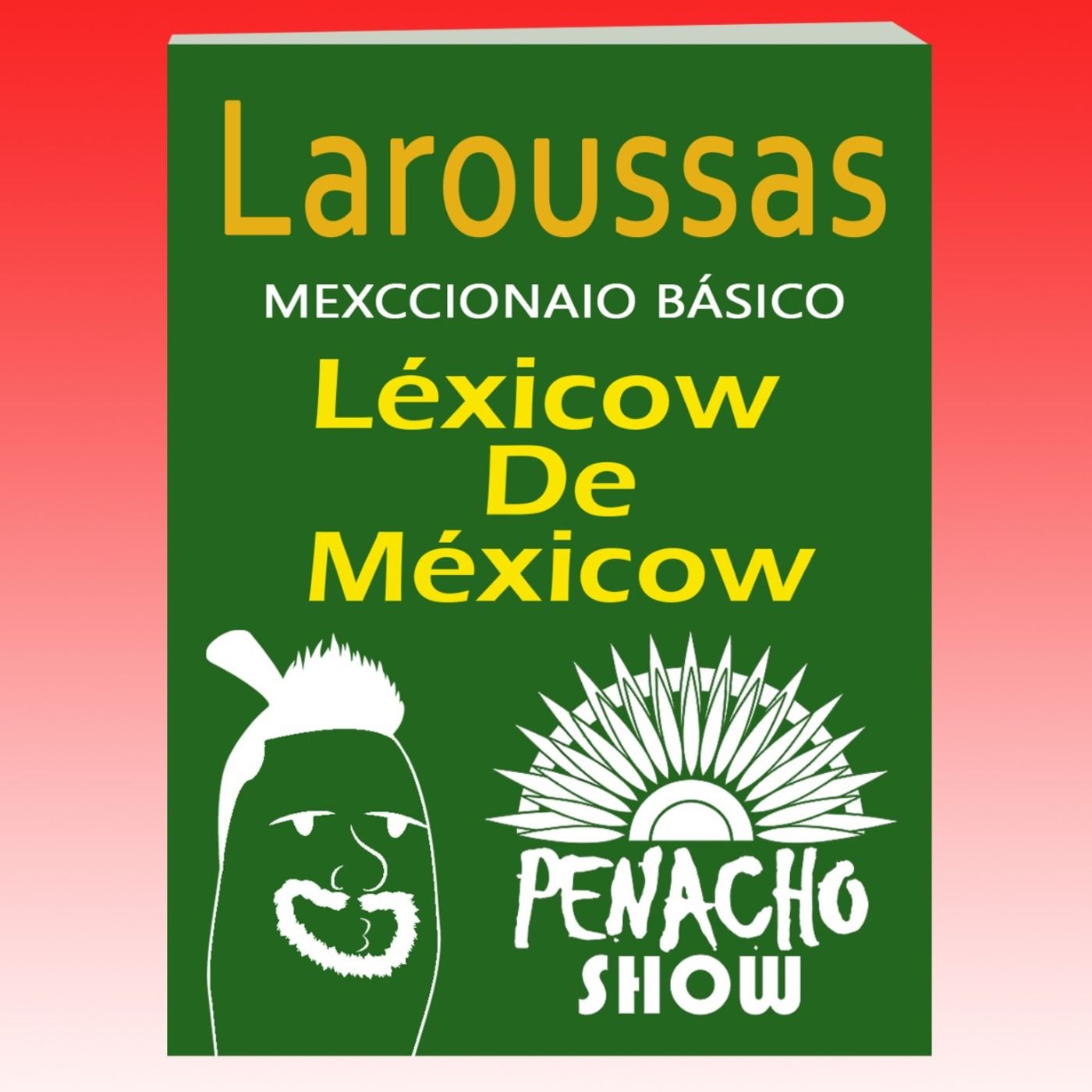 El Penacho Show