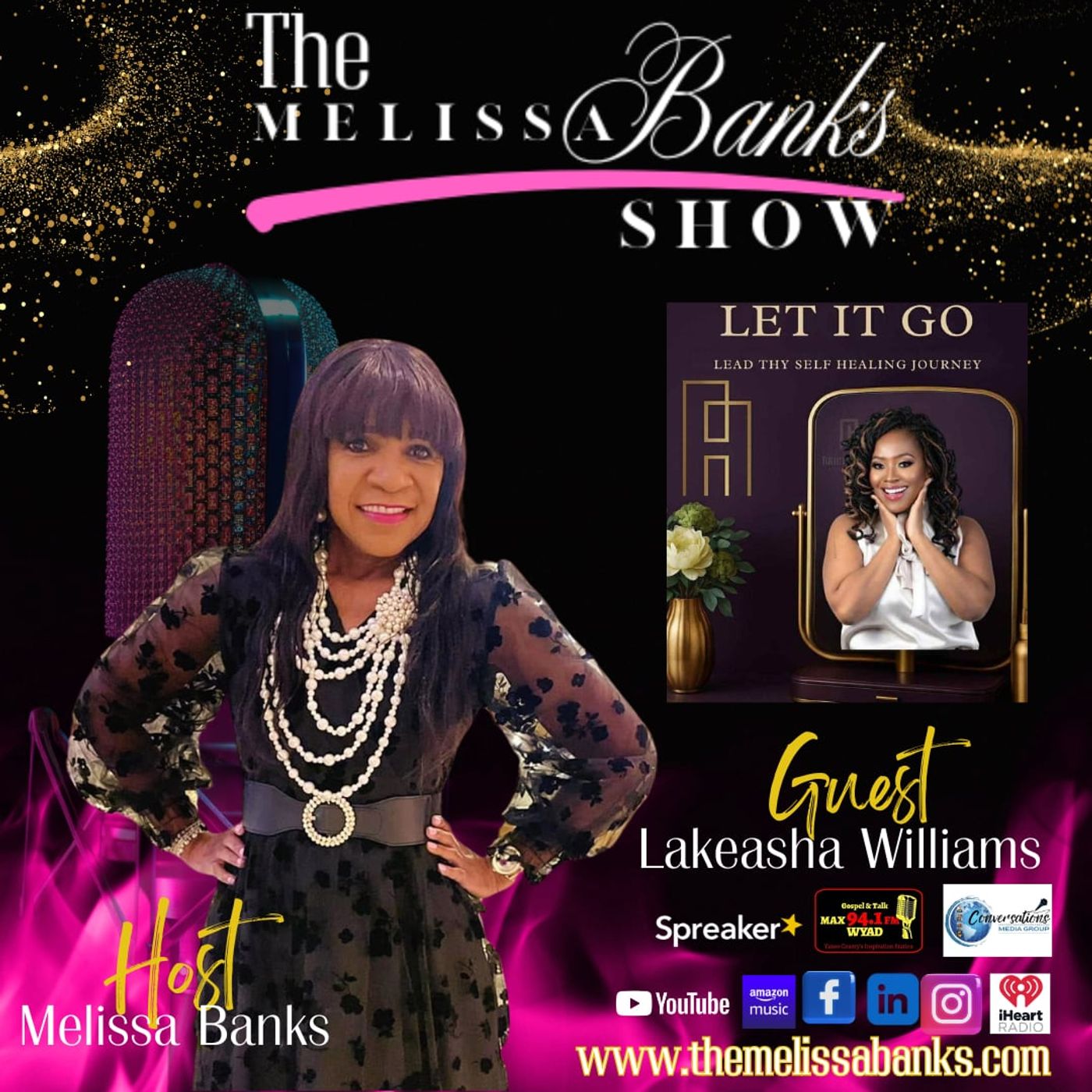 The Melissa Banks Show welcomes author/speaker Lakeasha Williams ~ #womenempowerment #inspirationalmessage